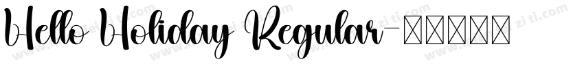 Hello Holiday Regular字体转换